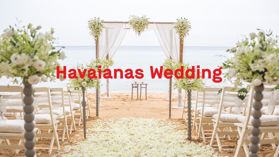 Havaianas wedding